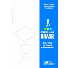 Desafios para o Brasil Desafios para o Brasil