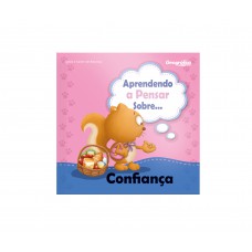Aprendendo a pensar sobre - Confiança