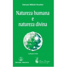Natureza humana e natureza divina Natureza humana e natureza divina
