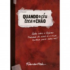 Reforma Protestante: Quando o céu toca o chão Reforma Protestante: Quando o céu toca o chão
