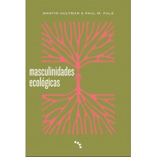 Masculinidades Ecológicas