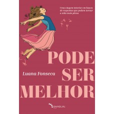Pode ser melhor
