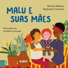 Malu e suas mães - Coleção Malu - 1ª edição 2024