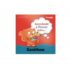Aprendendo a pensar sobre - Gentileza