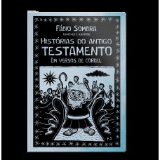 Histórias do Antigo Testamento em versos de Cordel