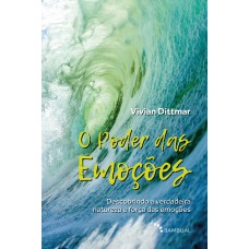 O poder das emoções O poder das emoções