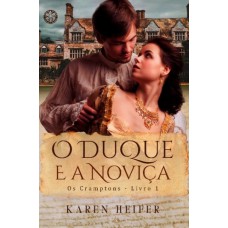O Duque e a Noviça O Duque e a Noviça