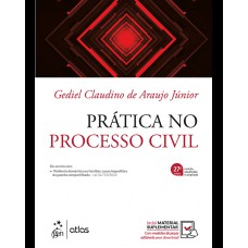 Prática No Processo Civil - 27ª Edição 2024