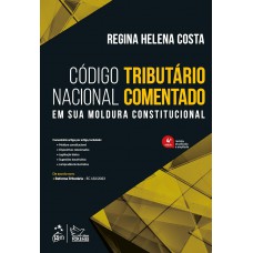 Código Tributário Nacional Comentado - 4ª Edição 2024