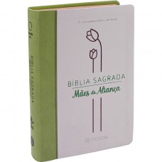 Bíblia Mães da Aliança ARA, Letra Regular, com mapa, Capa Couro Sintético Verde e Bege