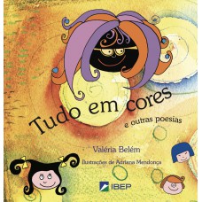 Tudo em cores e outras poesias Tudo em cores e outras poesias