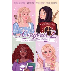 Corajosas 2 — Releituras modernas de contos de fadas, com pintura trilateral, marca-página e ilustrações internas coloridas Corajosas 2 — Releituras modernas de contos de fadas, com pintura trilateral, marca-página e ilustrações internas coloridas