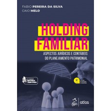 Holding Familiar - 4ª Edição 2024 Holding Familiar - 4ª Edição 2024