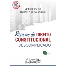 Resumo de Direito Constitucional Descomplicado - 18ª Edição 2024