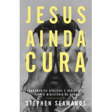 Jesus ainda cura – Entenda o ministério de cura de Jesus e como ele realiza milagres nos dias de hoje Jesus ainda cura – Entenda o ministério de cura de Jesus e como ele realiza milagres nos dias de hoje