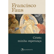 Pocket Cristo, minha esperança - 2 Edição - Coleção Francisco Faus
