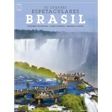 Coleção 50 Lugares Espetaculares Volume 1: Brasil Coleção 50 Lugares Espetaculares Volume 1: Brasil