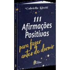 111 afirmações positivas antes de dormir?