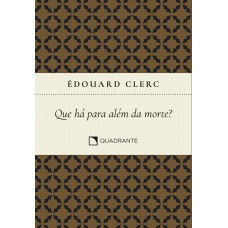 Pocket Que há para além da morte? - 3ª Edição - Coleção Formação Religiosa