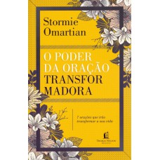 O poder da oração transformadora - Repack