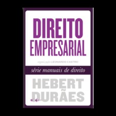 Direito empresarial - série manuais