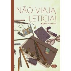 Não Viaja, Leticia!