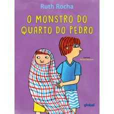 Monstro do quarto do Pedro, O