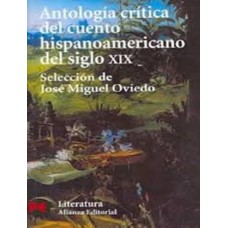 Antologia critica del cuento hispanoamericano del siglo xix