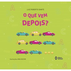 O que vem depois? O que vem depois?