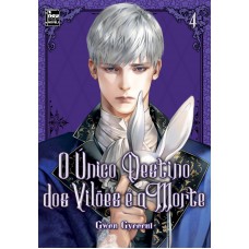 O único Destino dos Vilões é a Morte: Livro 4 de 5 O único Destino dos Vilões é a Morte: Livro 4 de 5