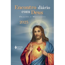 Encontro diário com Deus 2025 Encontro diário com Deus 2025