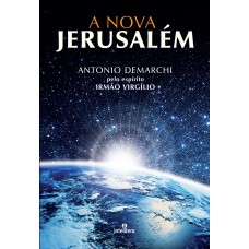 A Nova Jerusalém A Nova Jerusalém