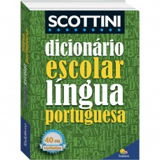 Scottini Dicionário Escolar da Língua Portuguesa