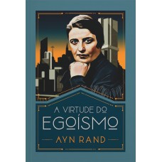 A virtude do egoísmo
