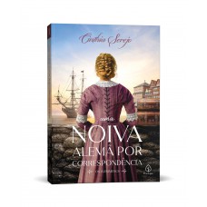 Uma Noiva Alemã por Correspondência - Coleção Os Flemmings - Livro 1