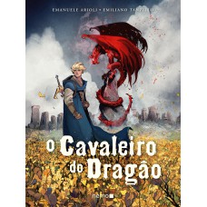 O Cavaleiro do Dragão O Cavaleiro do Dragão