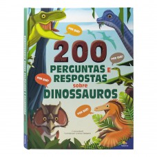 200 Perguntas e Respostas: Dinossauros 200 Perguntas e Respostas: Dinossauros