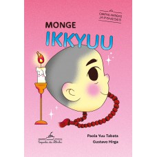 O monge Ikkyuu (Coleção Canoa) O monge Ikkyuu (Coleção Canoa)