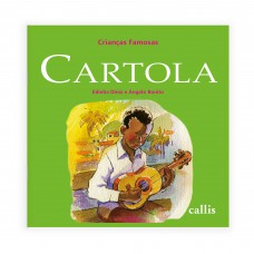 Cartola - Crianças Famosas