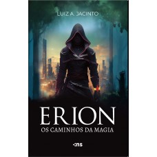 Erion: os caminhos da magia Erion: os caminhos da magia