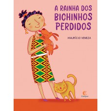 A rainha dos bichinhos perdidos