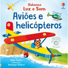 Aviões E Helicópteros: Luz E Som Aviões E Helicópteros: Luz E Som