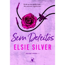 Sem defeitos (Chestnut Springs - Livro 1)