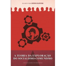 A teoria da exploração do socialismo comunismo