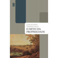 O Mito da Propriedade