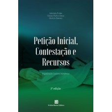 Petição Inicial, Contestação e Recursos 2ª edição