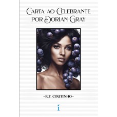 Carta ao Celebrante por Dorian Gray Carta ao Celebrante por Dorian Gray