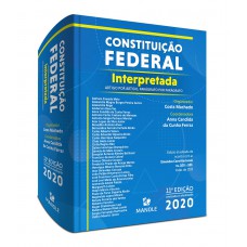 CONSTITUIÇÃO FEDERAL INTERPRETADA CONSTITUIÇÃO FEDERAL INTERPRETADA