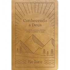 Conhecendo a Deus - Um ano de leituras Bíblias sobre o caráter de Deus