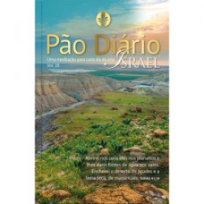 Devocional Pão Diário vol.28 - Uma meditação para cada dia do ano- Israel - O Devocional mais lido no mundo Devocional Pão Diário vol.28 - Uma meditação para cada dia do ano- Israel - O Devocional mais lido no mundo